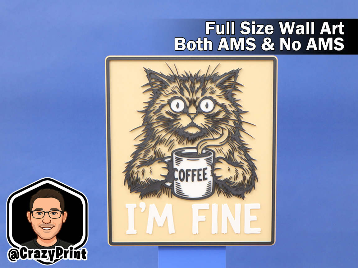 Hilarious Cat.. I'm Fine!  Wall Art/Sign -No AMS
