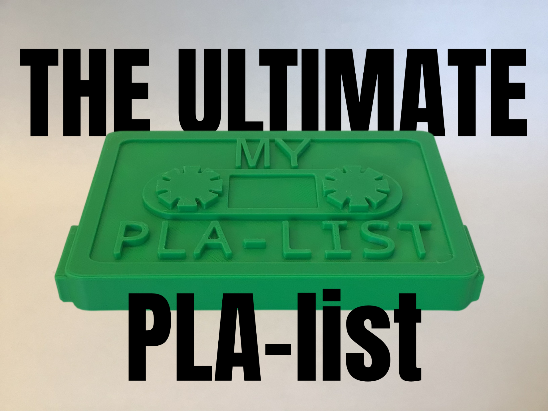 The Ultimate PLA-list – Cassette Desk Ornament