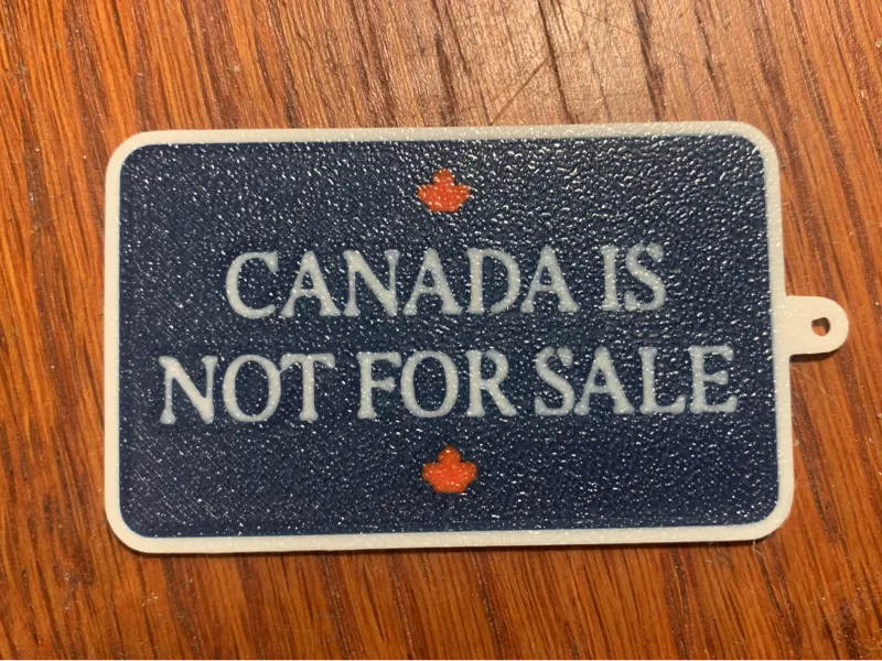 Canada Is Not For Sale Keychain