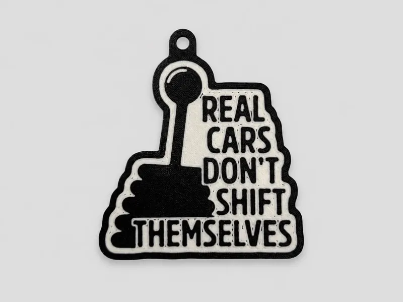 Real Cars Don’t Shift Themselves Keychain