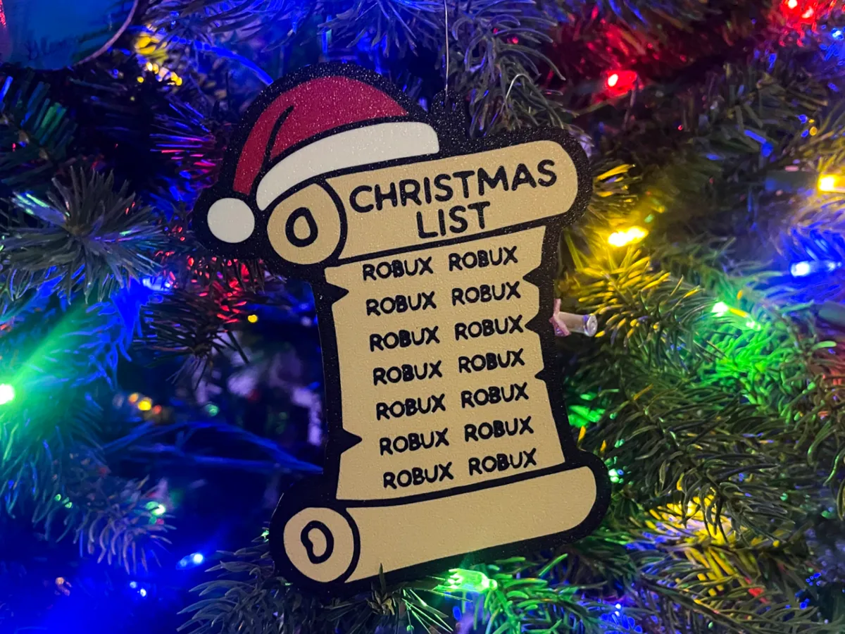 Robux Christmas List / Roblox / 4 color / Ornament by 3D Prints This ...