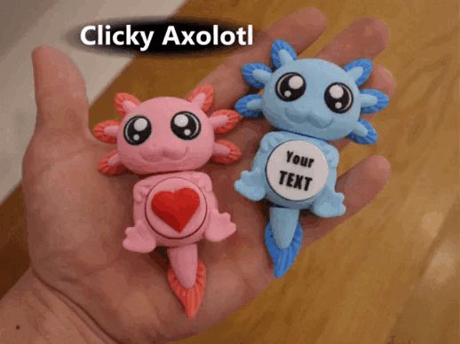 Clicky Axolotl (customizable text)