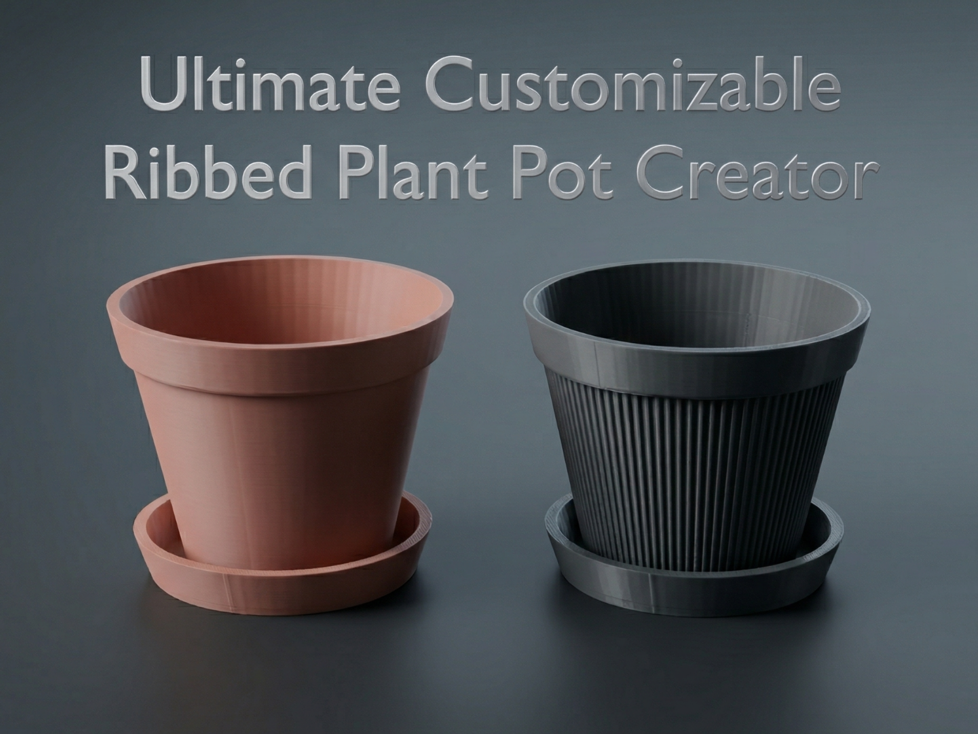 Ultimate Customizable Ribbed Plant Pot Creator