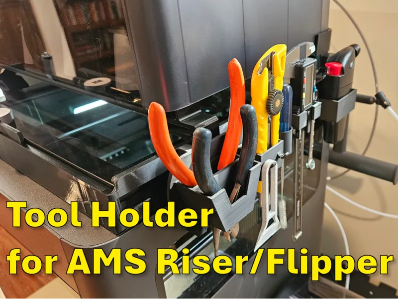 Xerses - Tool Holder for X2D/P2S Riser+AMS Flipper