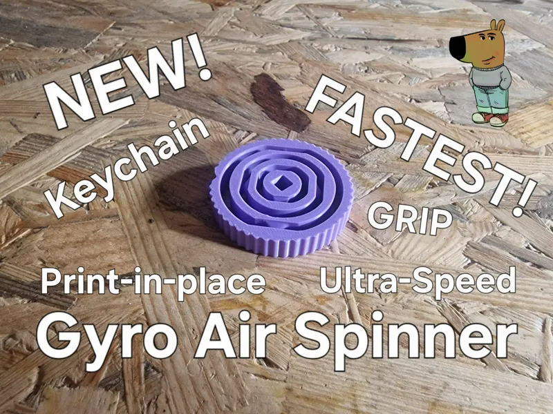 NEW Gyro Air Spinner Ultra-Speed - Print in Place