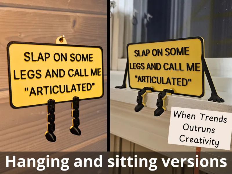 Pinnacle of Creative Stagnation - Articulated sign