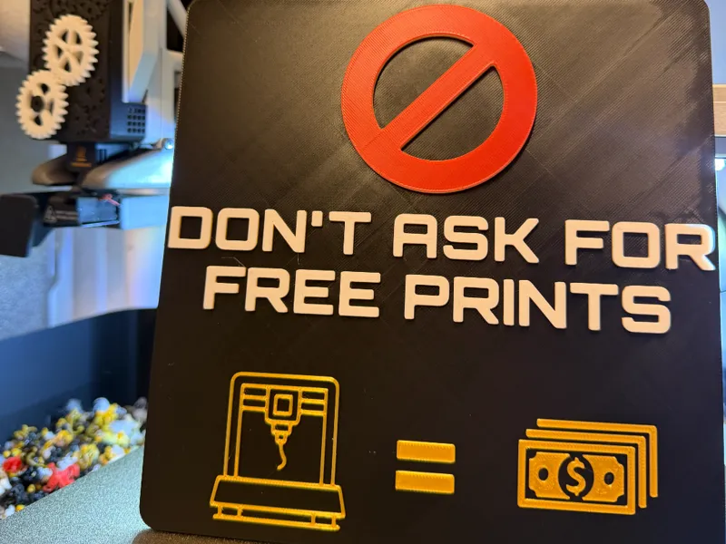 Don't Ask For Free Prints! - Sign