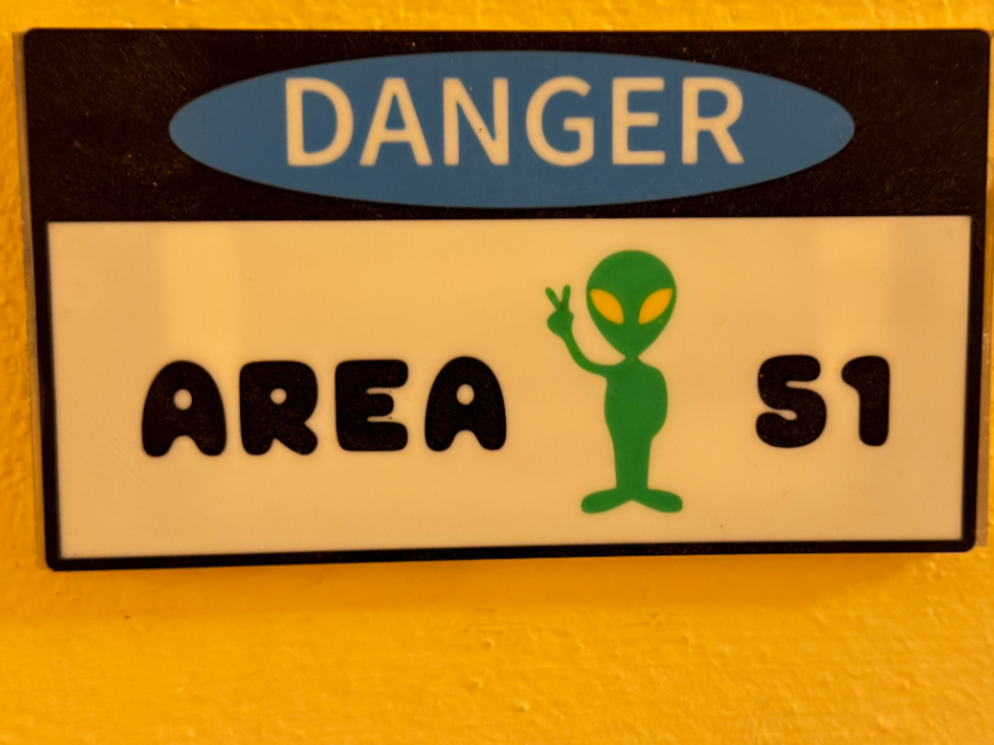 Sign Area 51 Alien Danger