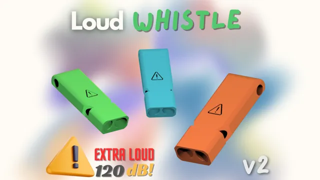 Loud Whistle
