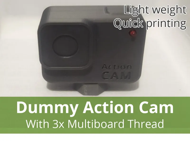 Dummy Action Camera with 3x Multiboard Thread