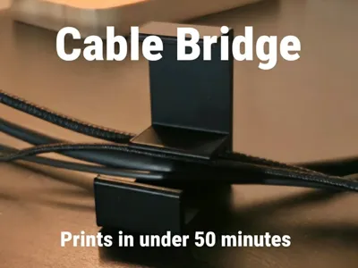 Cable Bridge - Easy cable management 