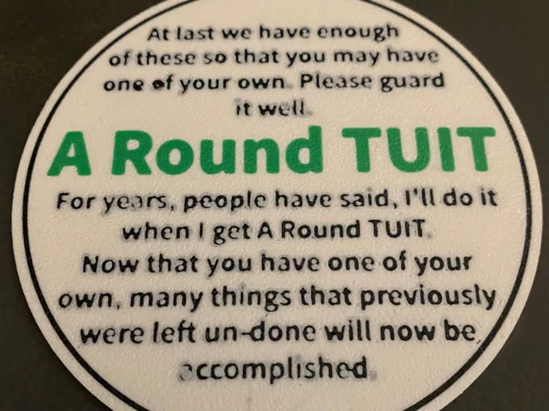 A Round TUIT coaster
