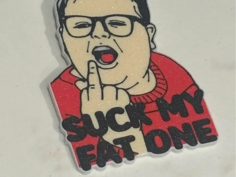 SUCK MY FAT ONE - DIPSHIT DERRICK KEYCHAIN