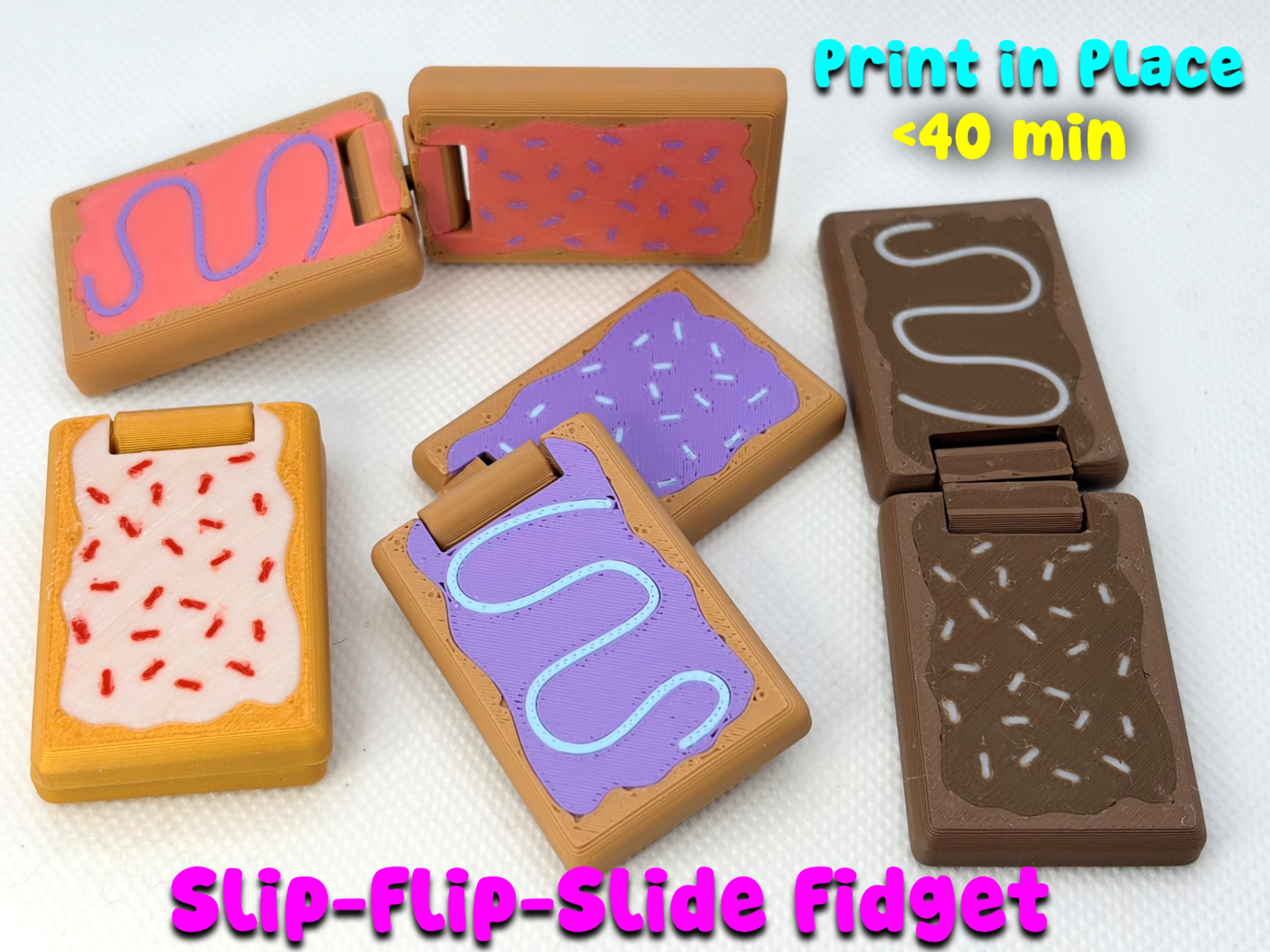 Toaster Pastry Slider + Flip Fidget (~40 mins)