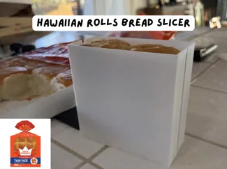 Hawaiian rolls bread slicer