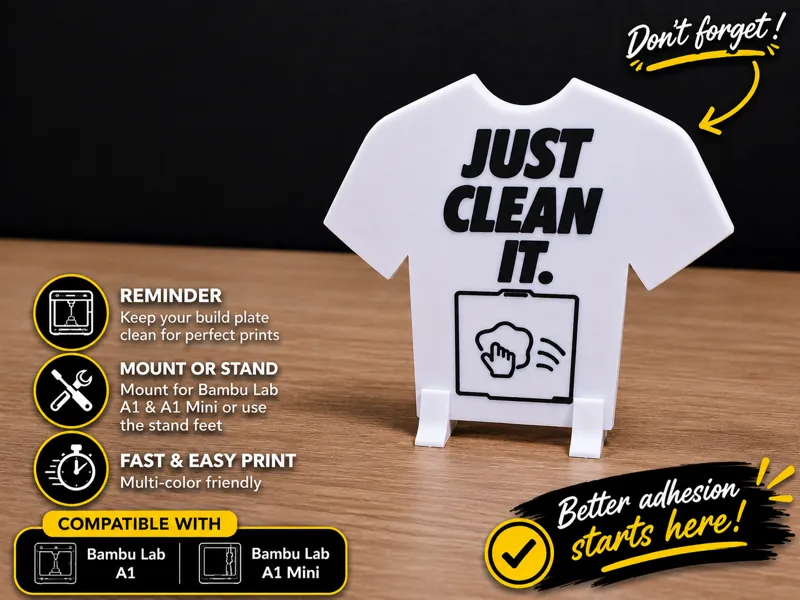 JUST CLEAN IT – Heated Bed Cleaning Reminder