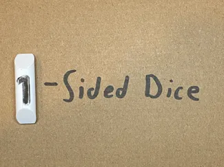 One Sided Dice