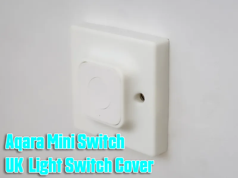 Aqara Mini Switch UK Light Switch Cover