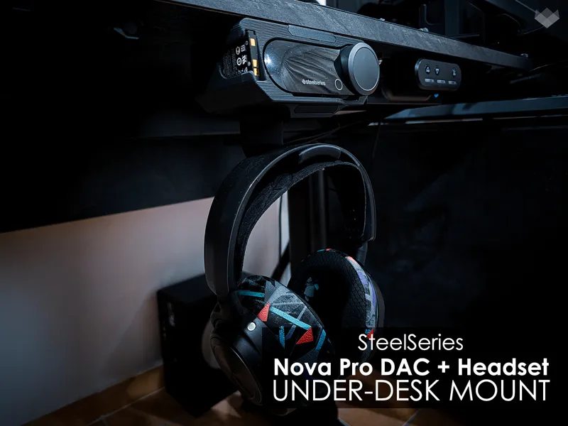 SteelSeries Nova Pro DAC +Headset under desk Mount