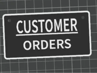 CUSTOMER ORDERS SIGN