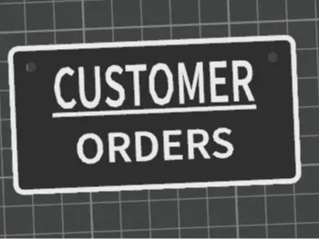 CUSTOMER ORDERS SIGN