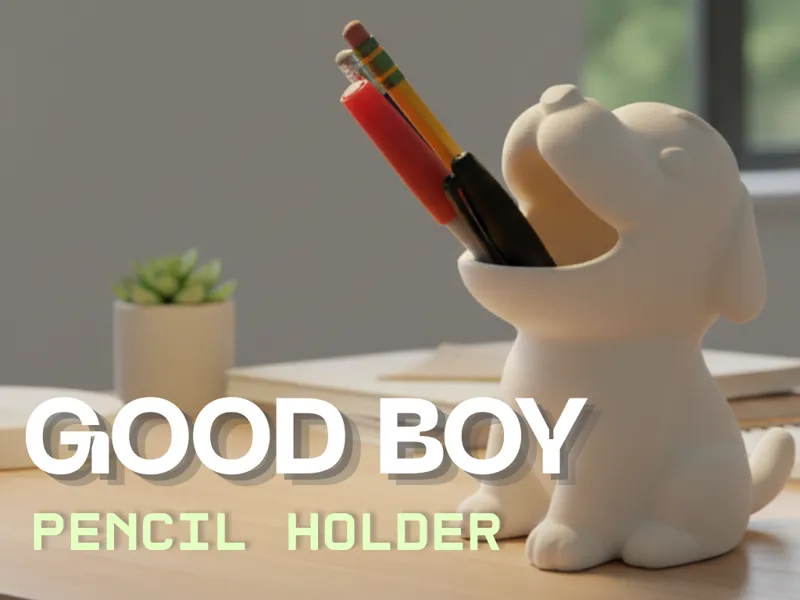 Good Boy Pencil Holder