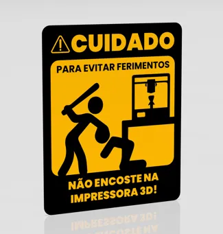 Placa de Sinalização - Não Encoste na Impressora