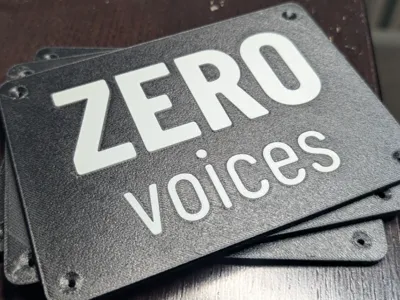 Zero Voices Sign 5.25" x 4" (~135mm x 100mm)