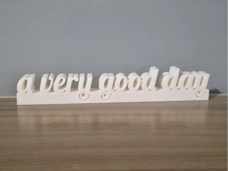 A very good day Decoration