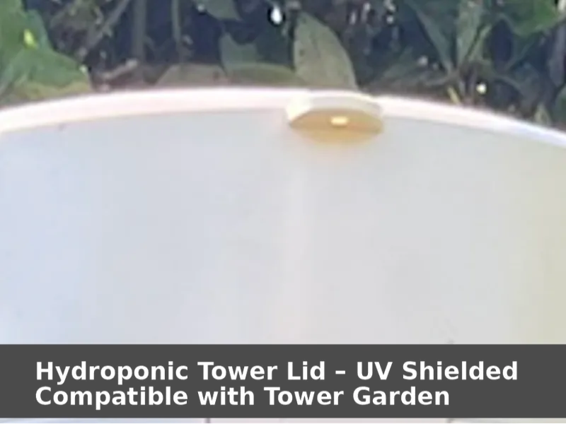 Hydroponic Tower Lid – Tower Garden Compatible
