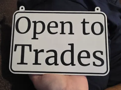 Open to Trades Sign