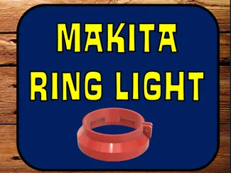 Makita Ring Light