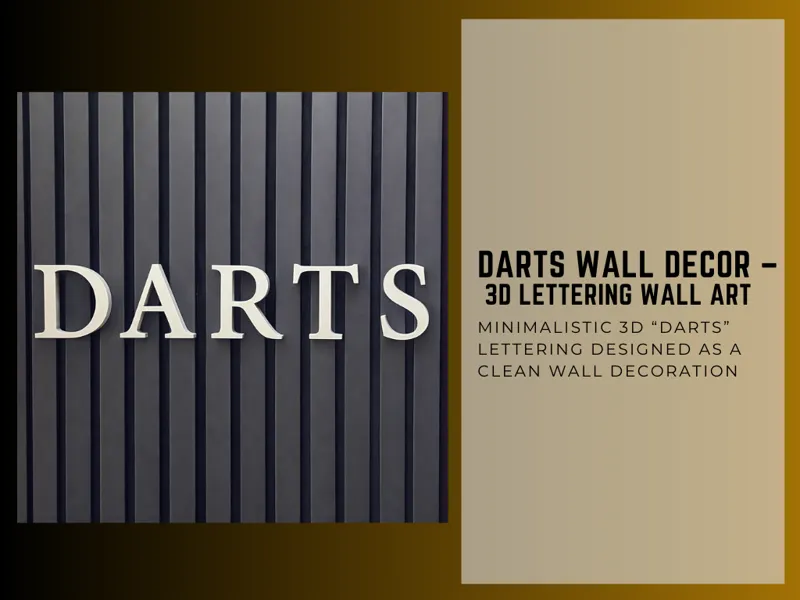 DARTS Wall Decor – 3D Lettering Wall Art