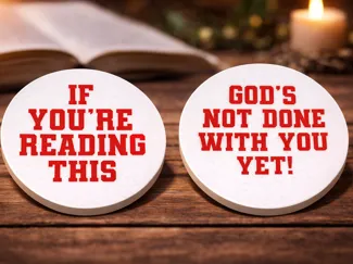 God's not done with you yet!