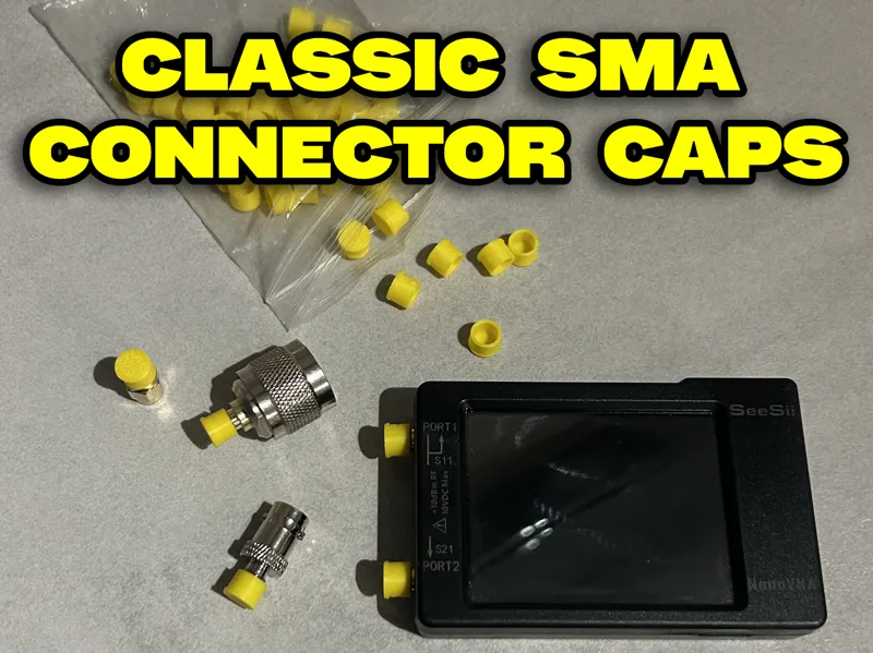 Classic SMA Connector Caps (SDR, Walkies, Wifi)