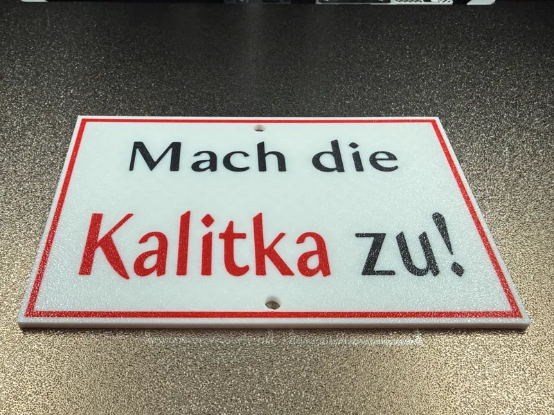 Schild "Mach die Kalitka zu!