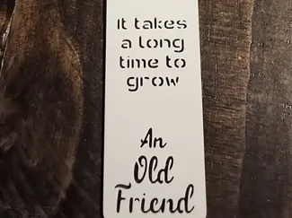 Long Time Old Friend Bookmark