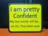 The sign that didn't work OG