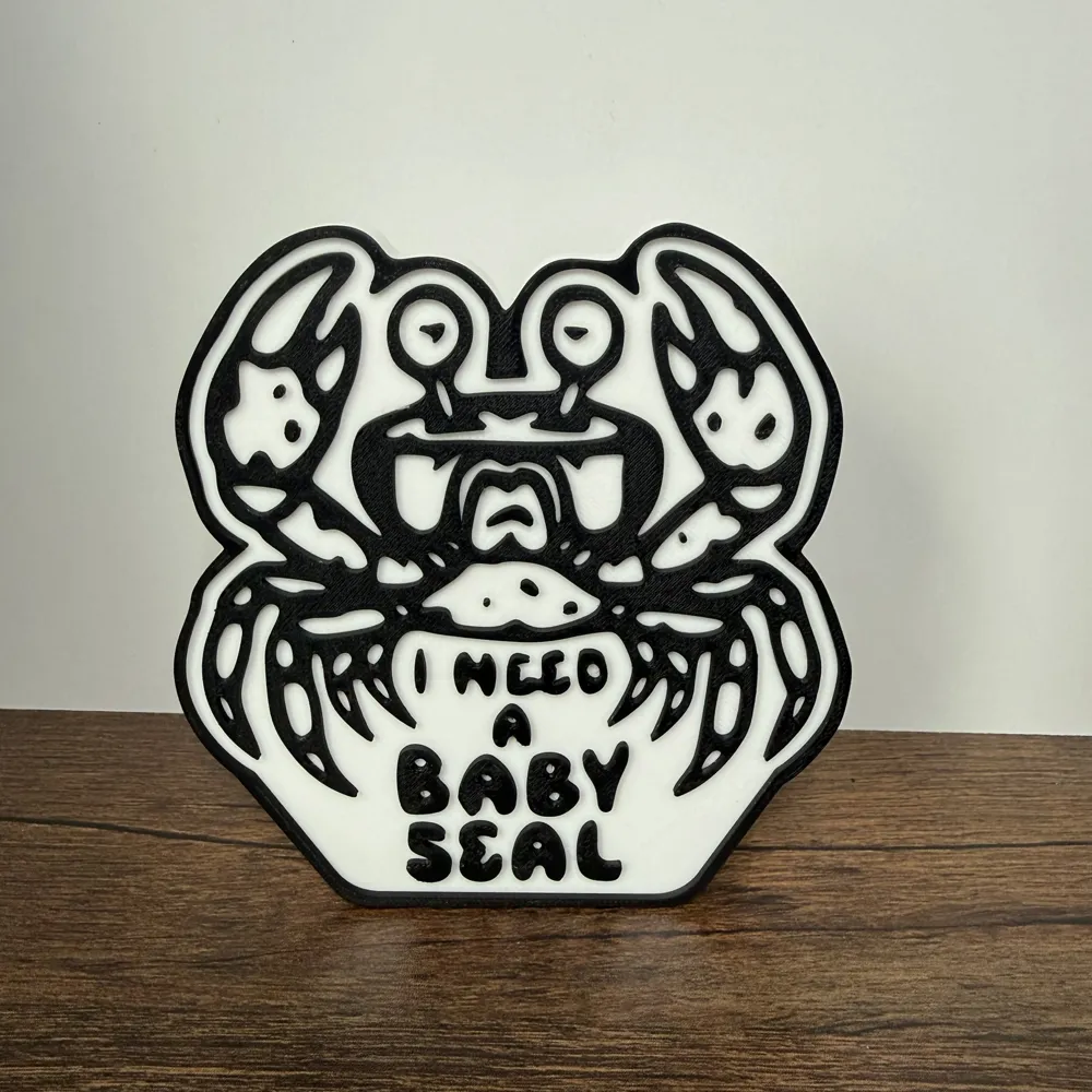 I Need a Baby Seal Crab Sign Dungeon Crawler Carl - Free 3D Print Model ...