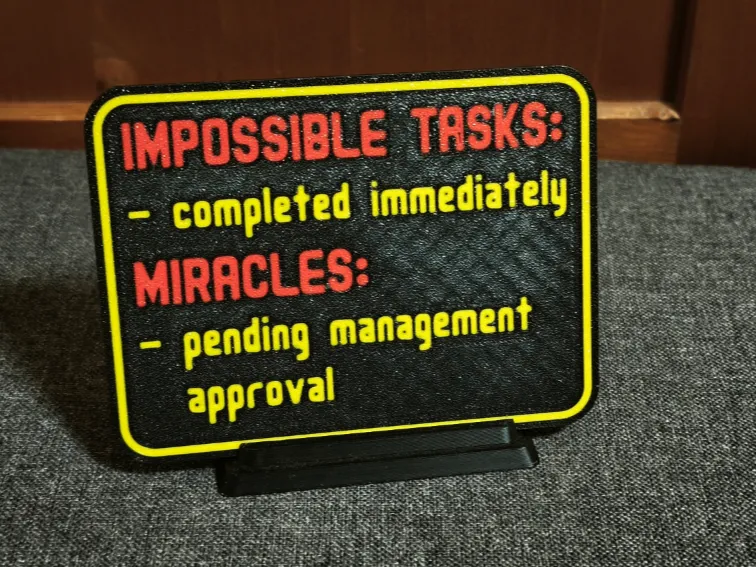 IMPOSSIBLE TASKS vs MIRACLES - funny sign