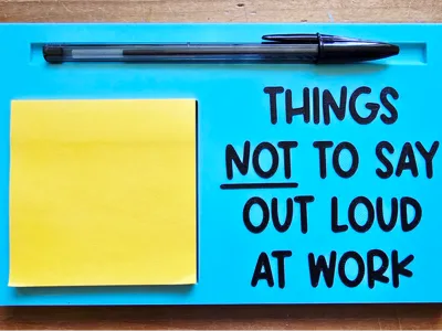 Things Not To Say At Work Notepad/Pen Holder