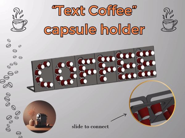 Coffee capsule "text" holder