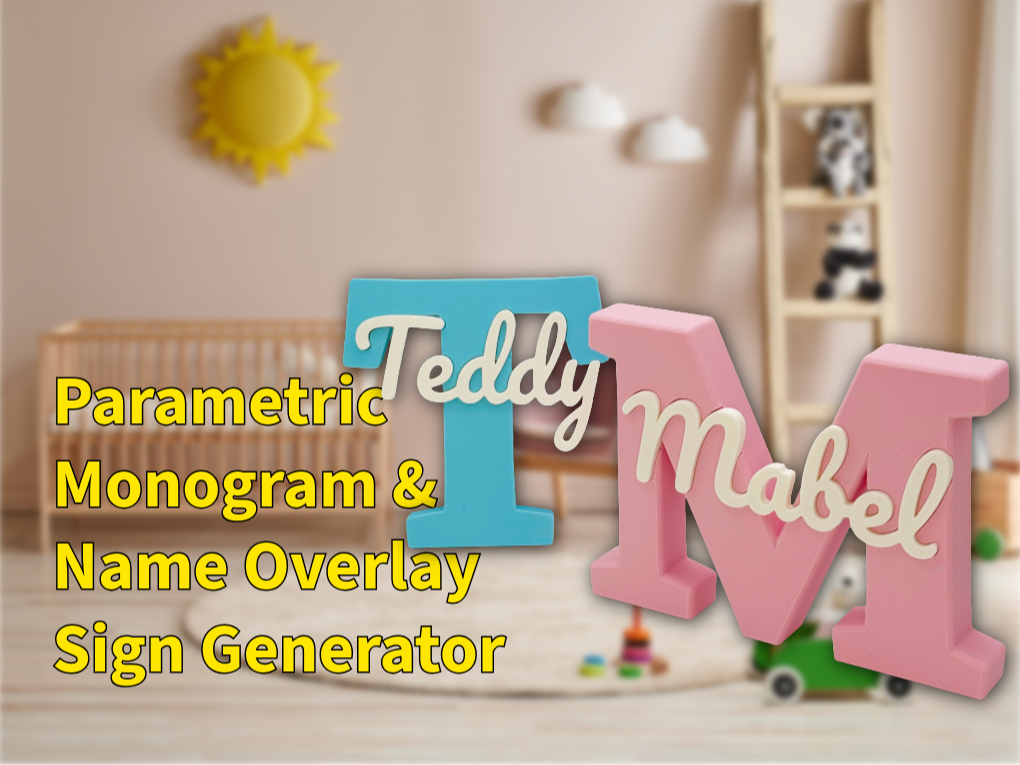 Parametric Monogram & Name Overlay Sign Generator