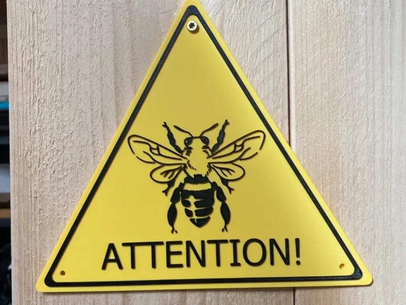 SIGN - ATTENTION BEES