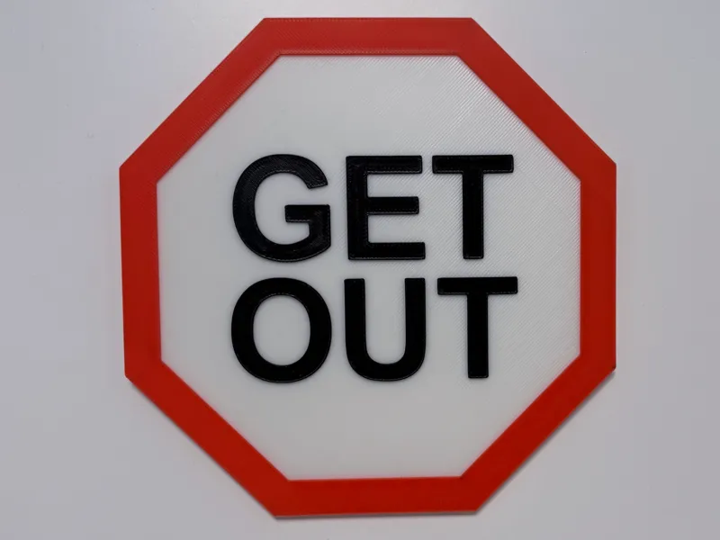 "GET OUT" Door Sign - Stop Sign Style