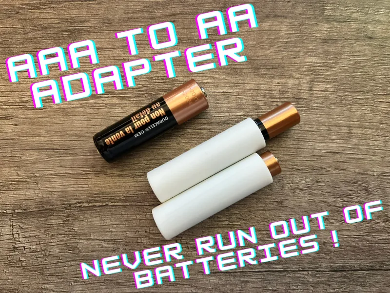 AAA to AA adapter - Never run out of batteries !