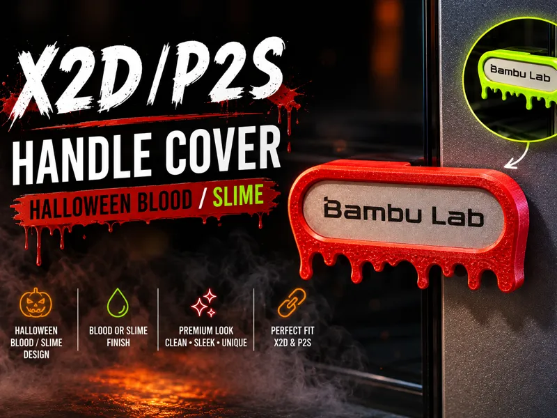 X2D / P2S Handle Cover - Halloween Blood / Slime