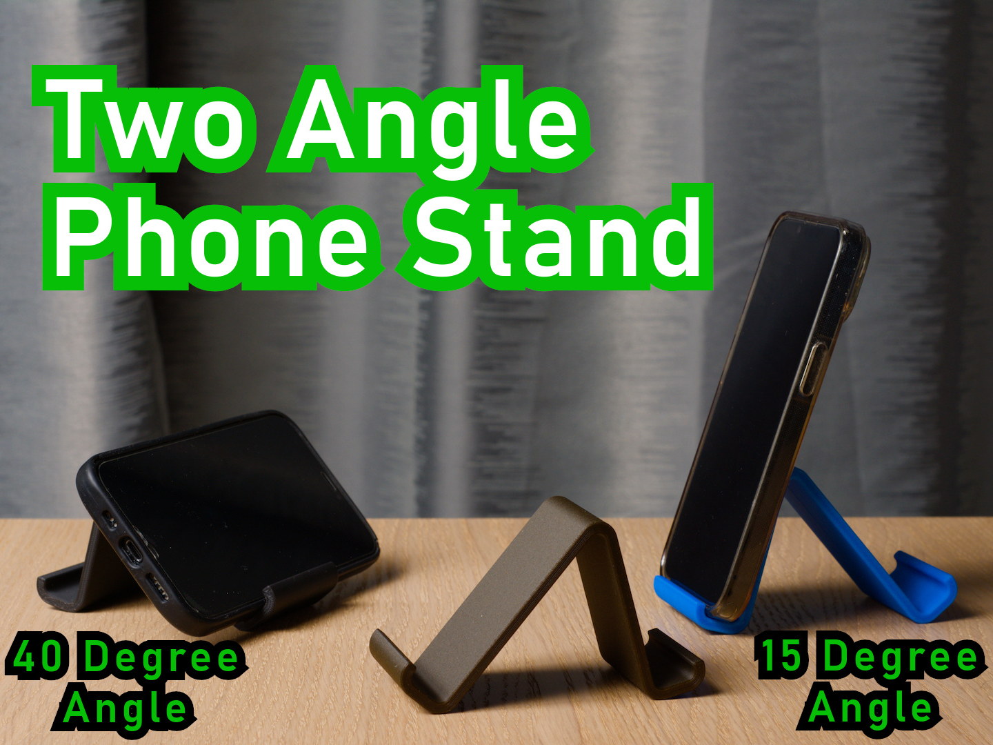 Two Angle Phone Stand