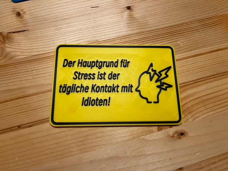 Idioten Schild