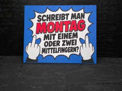 Magnet Sign "Monday with 1 or 2 F's"